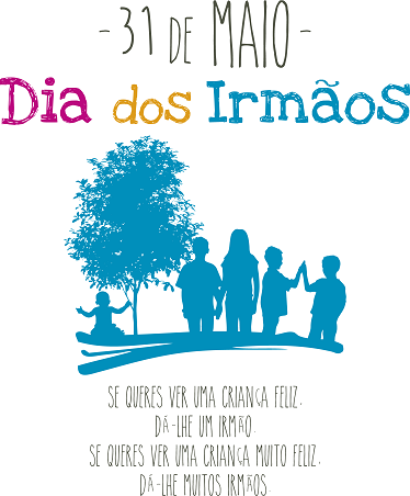31 de Maio - Dia dos Irm�os